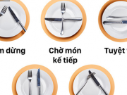 Một số quy tắc lịch sự khi dùng bữa trong các nhà hàng sang trọng, cực kỳ cần thiết mà chúng ta thường xuyên bỏ qua