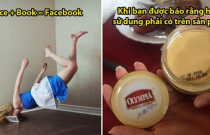14 hình ảnh kỳ cục của những người suy nghĩ mọi thứ chỉ theo nghĩa đen
