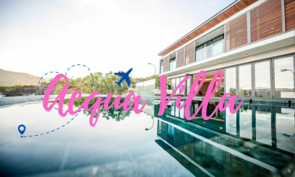 Acqua Villa - tự hào biệt thự 5 sao sở hữu bể bơi vô cực có view  'xịn ' top đầu ở Nha Trang