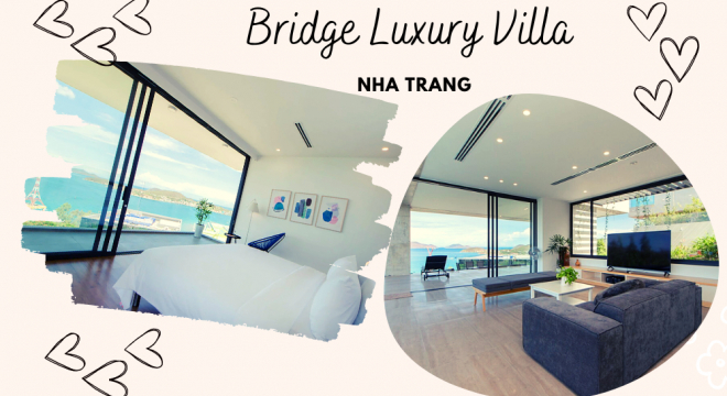 Đón ngày mới an yên tại Bridge Luxury Villa Nha Trang