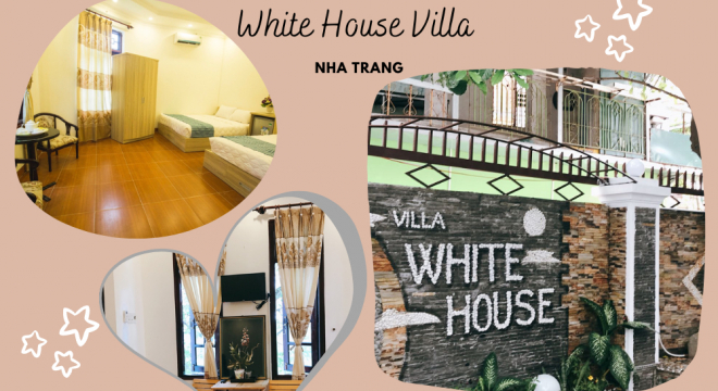 Đến White House Villa Nha Trang tìm lại những bình yên từng bỏ lỡ!