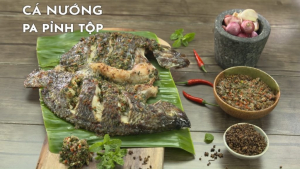 Cách chế biến món đặc sản cá nướng Điện Biên “pa pỉnh tộp”