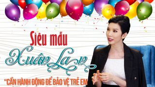 Siêu mẫu Xuân Lan: \'Cần hành động để bảo vệ trẻ em khỏi những vụ bạo hành man rợ\'