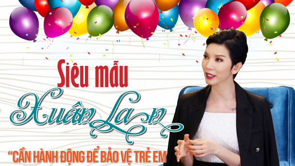 Siêu mẫu Xuân Lan: \'Cần hành động để bảo vệ trẻ em khỏi những vụ bạo hành man rợ\'