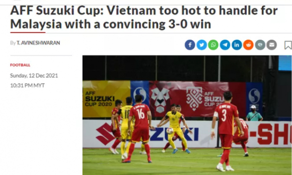 Báo chí Malaysia: Tuyển Việt Nam ngày càng vượt xa bóng đá Malaysia
