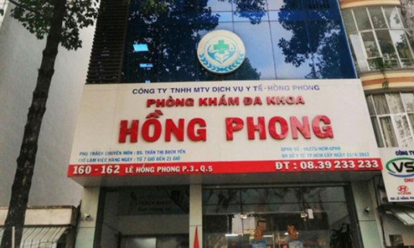 TP.HCM: Tước giấy phép hoạt động của Phòng khám Đa khoa Hồng Phong