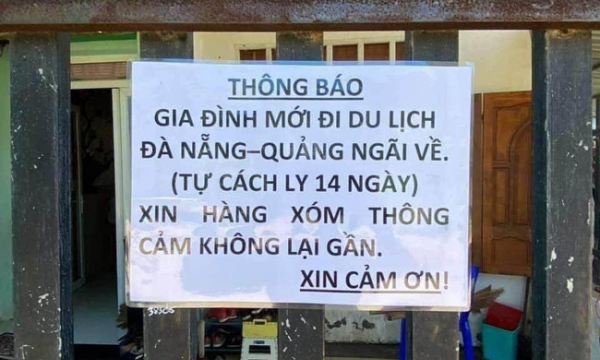 Chuyện 1 gia đình ở Bà Rịa - Vũng Tàu dán thông báo: “Mới đi du lịch Đà Nẵng- Quảng Ngãi về...'
