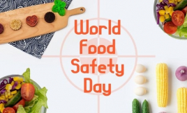 Ngày An toàn thực phẩm Thế giới 7/6: An toàn thực phẩm - chuẩn bị cho những điều bất ngờ