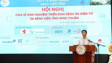 Hội nghị chia sẻ kinh nghiệm triển khai bệnh án điện tử tại Bệnh viện tỉnh Ninh Thuận