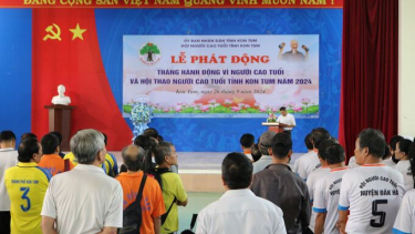 Kon Tum: Phát động “Tháng hành động vì người cao tuổi” và hội thao người cao tuổi năm 2024